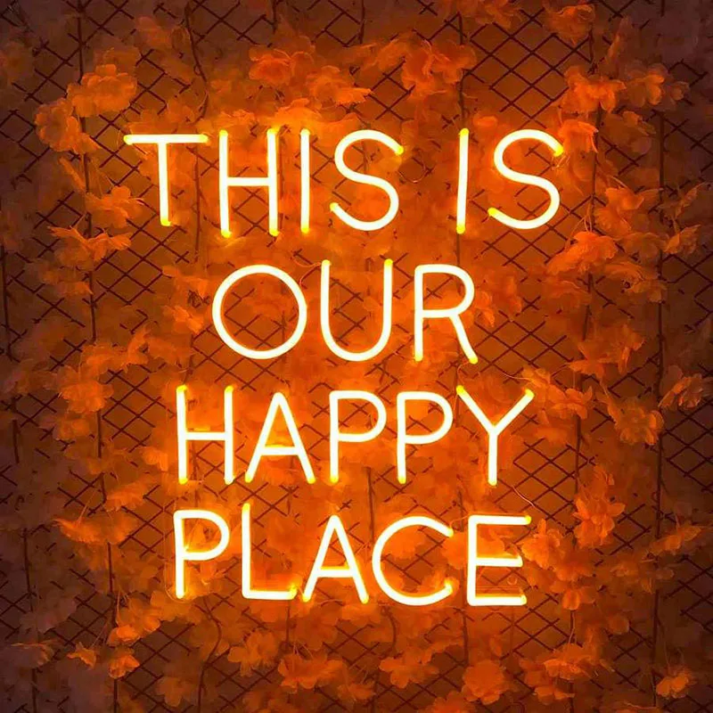 Aesthetic Cute The Is Our Happy Place Led Neon Sign Custom Decoracion Acrylic For Shop Party Gift Home Kawaii  Wall Room Decor