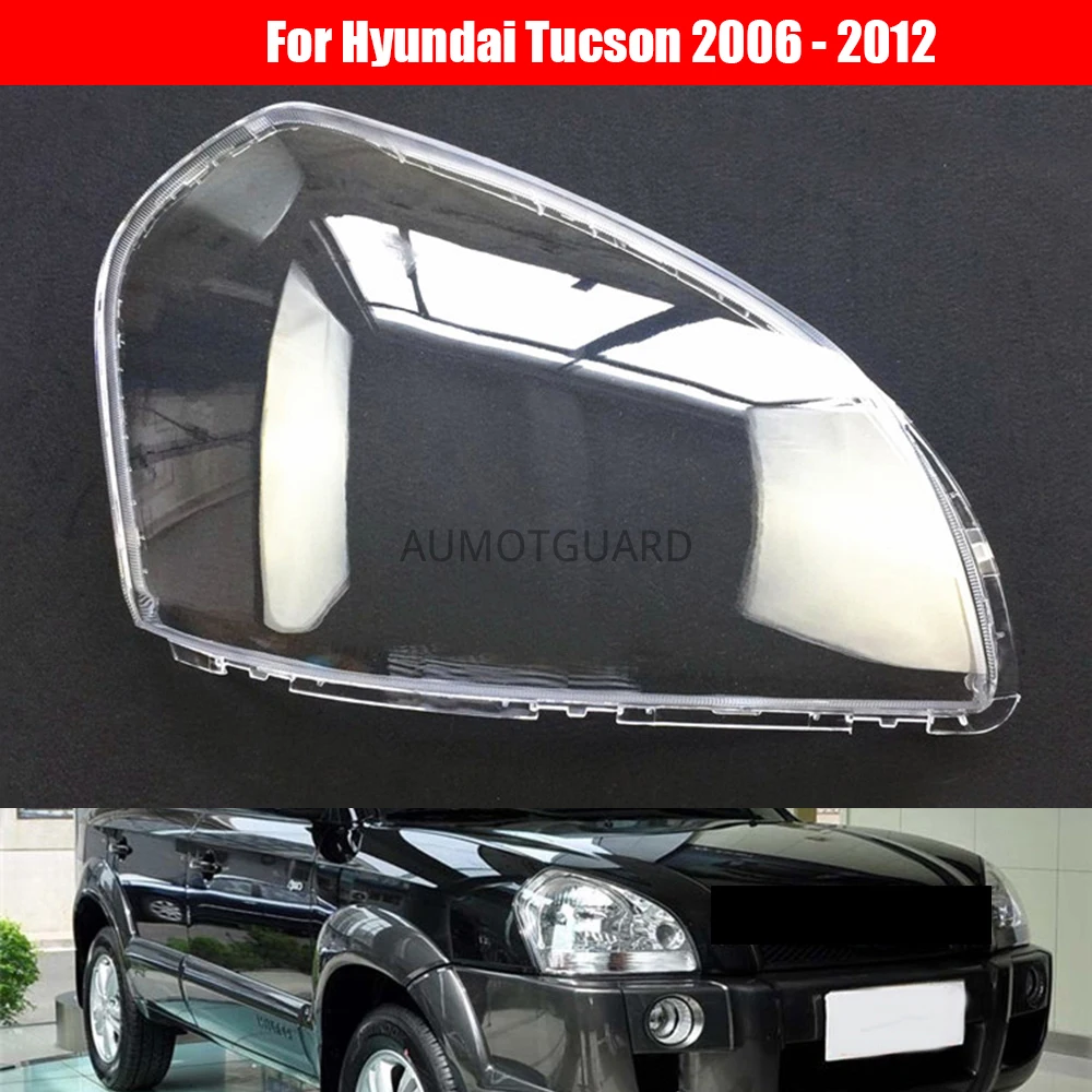 

Car Headlight Lens For Hyundai Tucson 2006 2007 2008 2009 2010 2011 2012 Car Headlamp Cover Replacement Auto Shell Cover