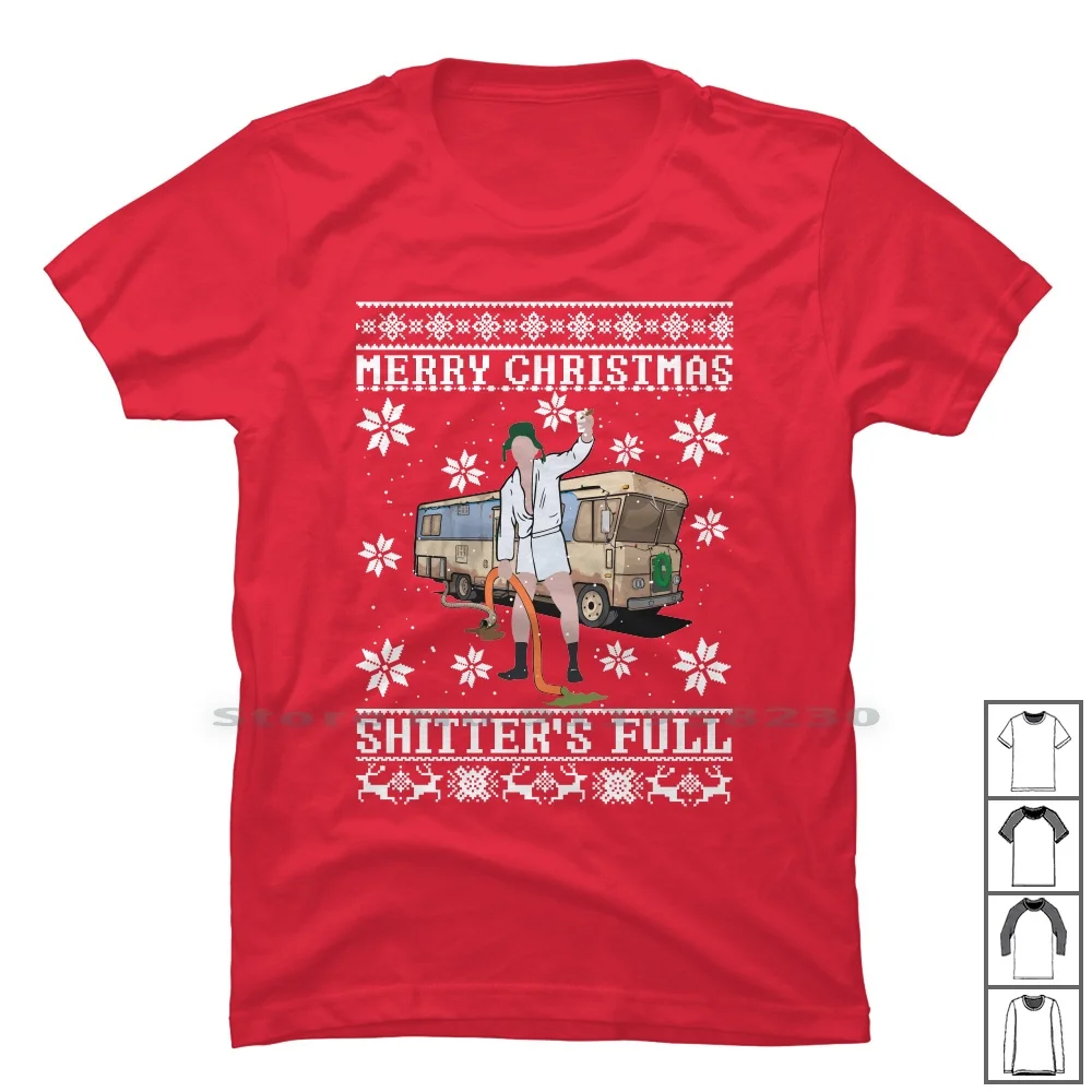 Merry Christmas Shitters Full Christmas Ugly T Shirt 100% Cotton Merry Christmas Vacation Quote Movie Merry Humor Eddie Ugly