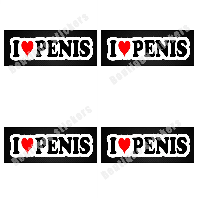 4-piece Set I LOVE PENIS Vinyl Car Stickers Cheap Funny Memes Gay Racing Helmet Stickers Motorcycle Notebook Wall Stickers