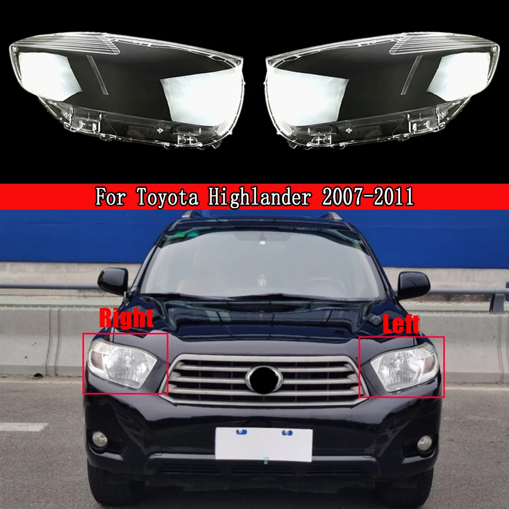 

For Toyota Highlander 2007 2008 2009 2010 2011 Car Headlight Cover Clear Lens Headlamp Lampshade Shell