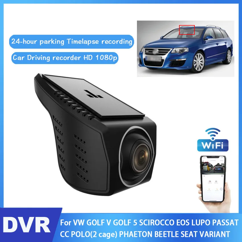 

HD Car DVR Wifi Driving Video Recorder For VW GOLF V GOLF 5 SCIROCCO EOS LUPO PASSAT CC POLO(2 cage) PHAETON BEETLE SEAT VARIANT