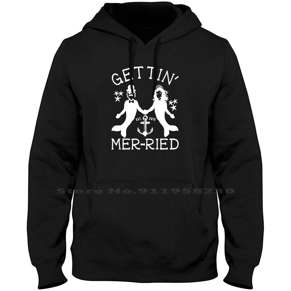 Getting Married Mermaid Hoodie Sweater Big Size Cotton Birthday Mermaid Married Animals Humor Comic Love Geek Fun Day Aid Ny