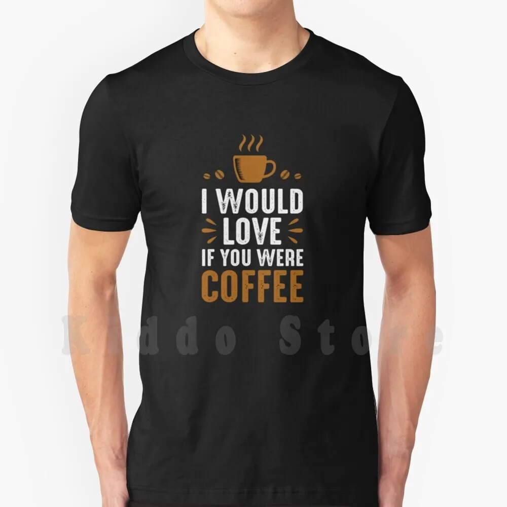 Lovers Of Coffee T Shirt DIY Big Size 100% Cotton Caféine Coffee Café Caféine Coffe Addict Love Coffee Worship Coffee