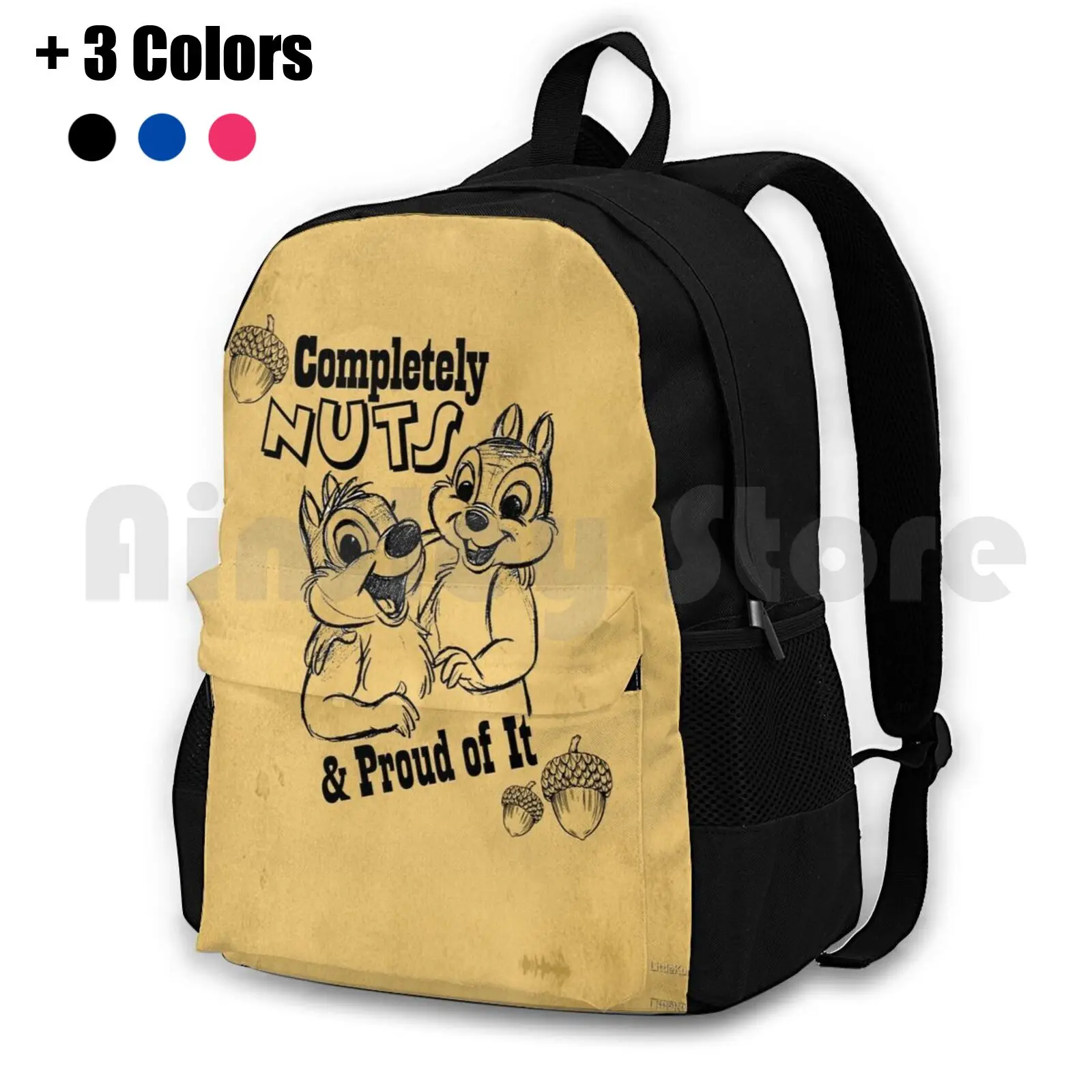 Completely Nuts And Proud Of It Outdoor Hiking Backpack Riding Climbing Sports Bag Chip And Dale Chip Dale Completely Nuts