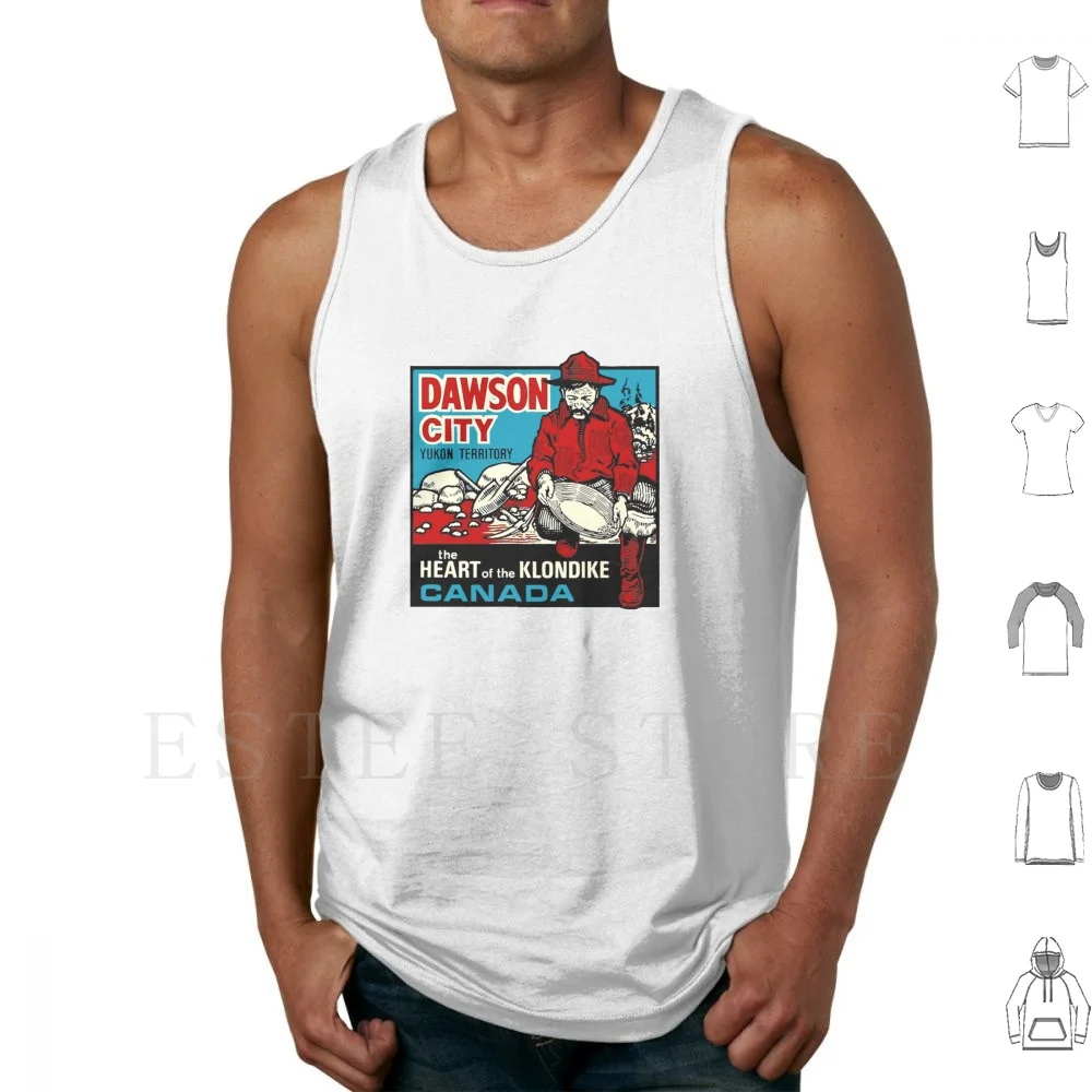 Dawson City Yukon Territory Canada Vintage Travel Decal Tank Tops Vest Sleeveless Dawson City Yukon Territory