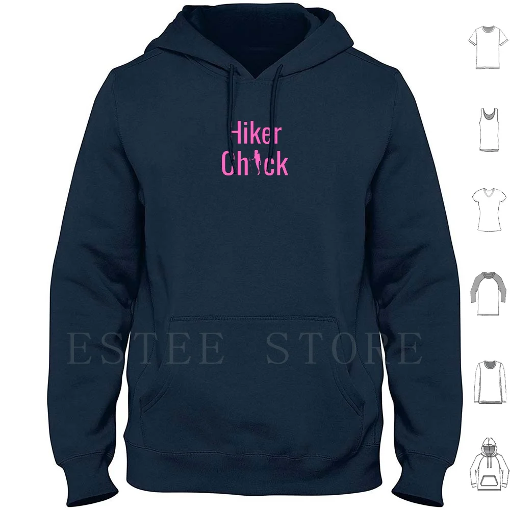 Hiker-Hiker Chick Hoodies Hike Hiking Hiking Chick Outdoors Outside Play Adventure Adventurous Experience Trees