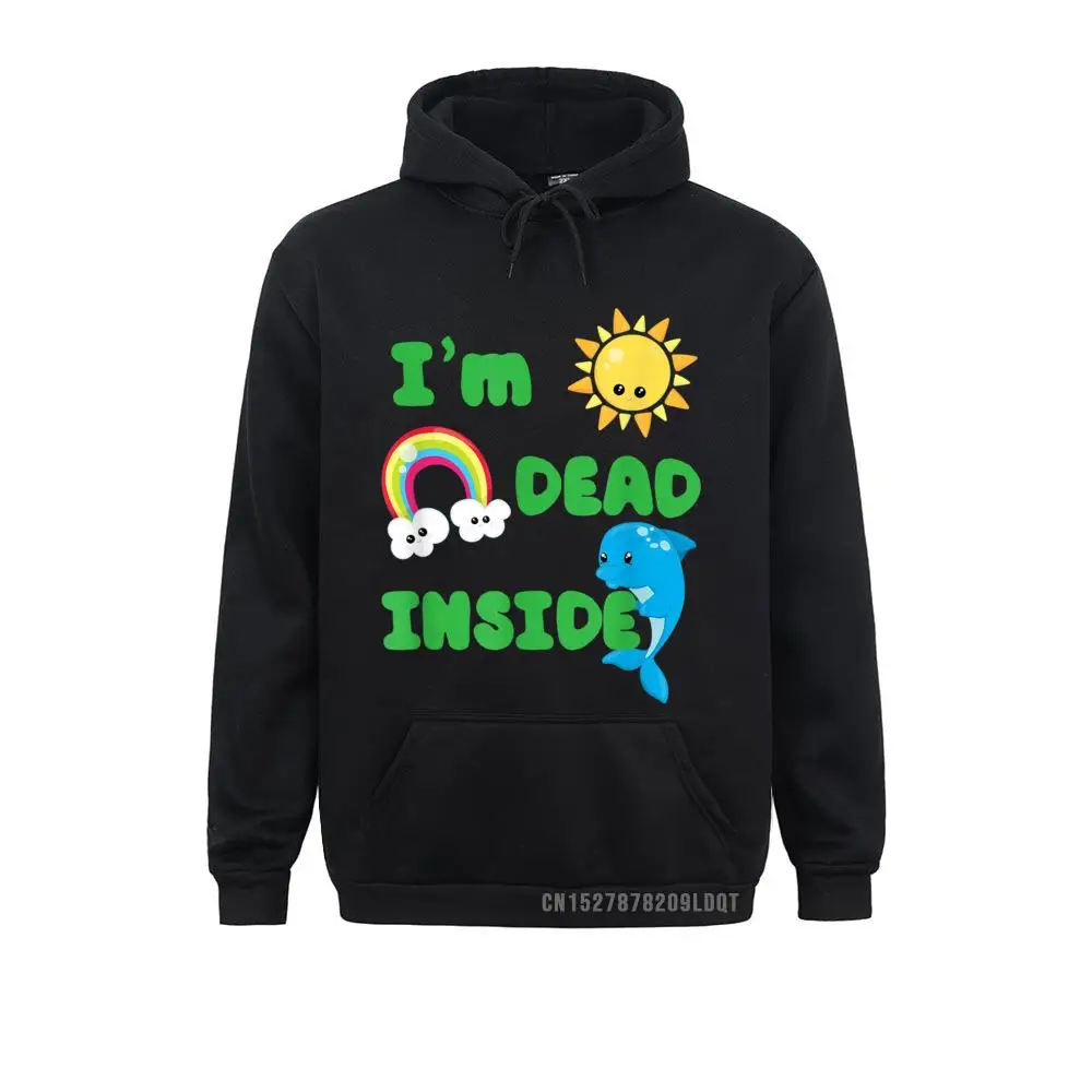 Funny I'm Dead Inside Funny Happy Sun Rainbow Dolphin Sweatshirts For Men 2021 Popular Fall Long Sleeve Sweatshirts Clothes