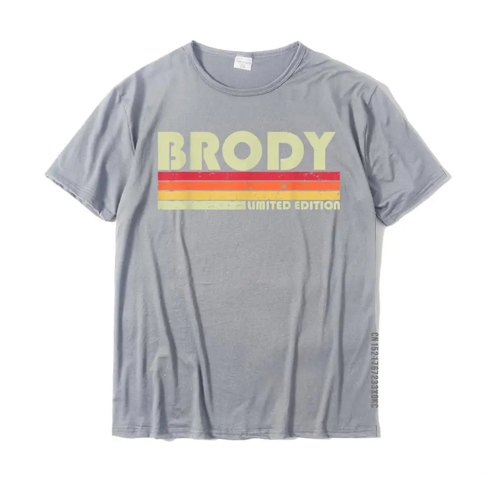 BRODY Gift Name Personalized Funny Retro Vintage Birthday T-Shirt T Shirts Tops & Tees Cute Cotton Casual Design Men