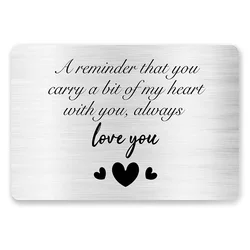 A Reminder Engraved Wallet Card Inserts for Boyfriend Wife Husband Girlfriend Friends,Love Note Cards Birthday Christmas Gifts