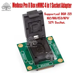 2024 Medusa Pro II Box eMMC 4 in 1 Socket Adapter Supported BGA 221/162/186/153/169/529 Socket