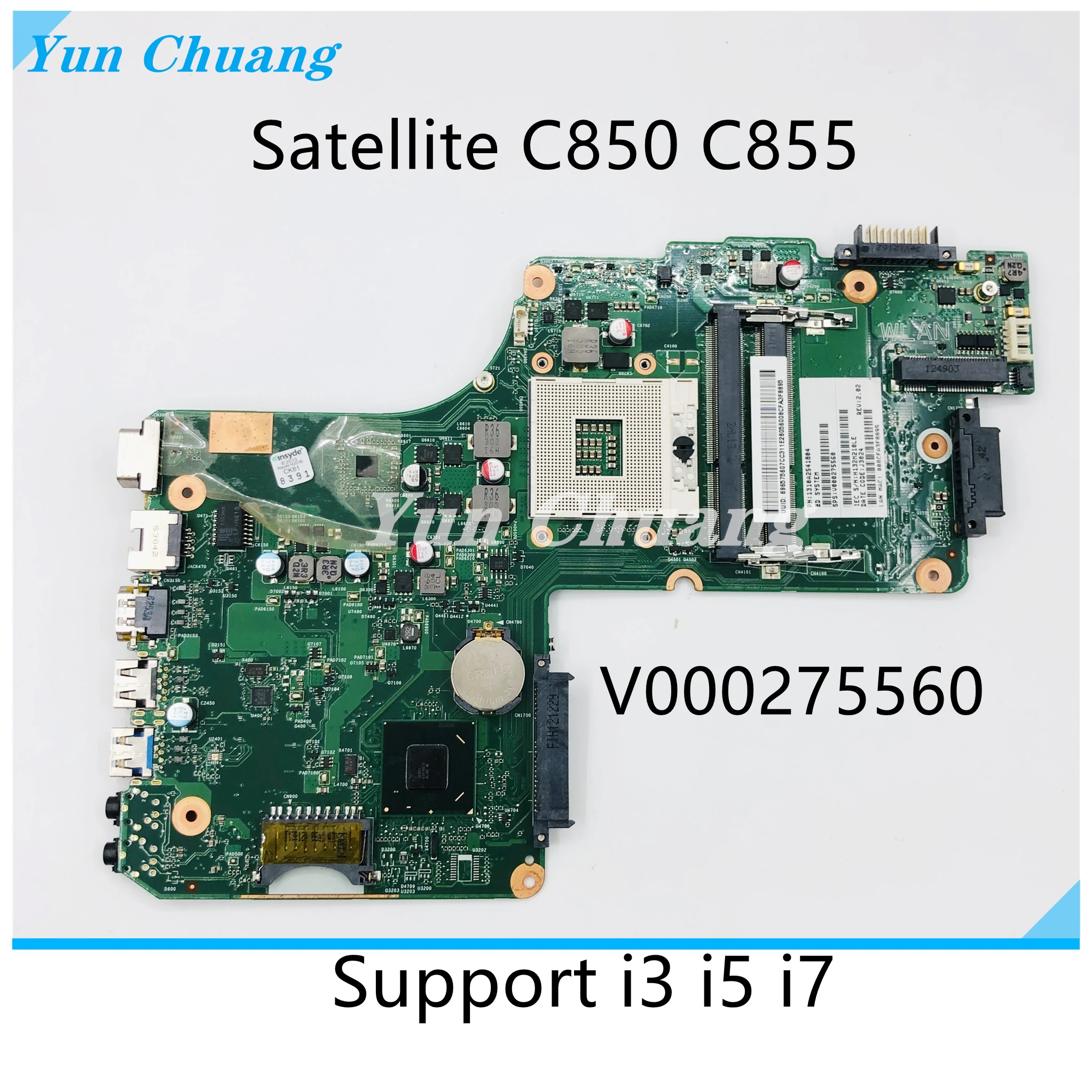 

V000275560 V000275490 For TOSHIBA Satellite C850 C855 L850 L855 Laptop Motherboard 6050A2541801-MB-A02 SLJ8E HM76 DDR3 Mainboard