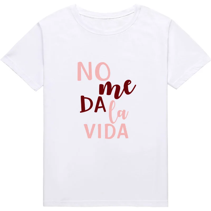 it doesn\'t give me life Fashion Spanish Letter Print T-shirt Women Top Streetwear White Pink mujer camisetas Summer lady tshirt