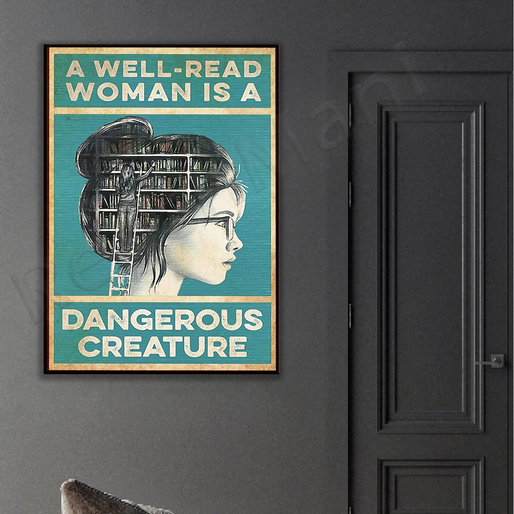 A woman who reads well is a dangerous creature who loves to read retro posters, book lovers posters, reading girls