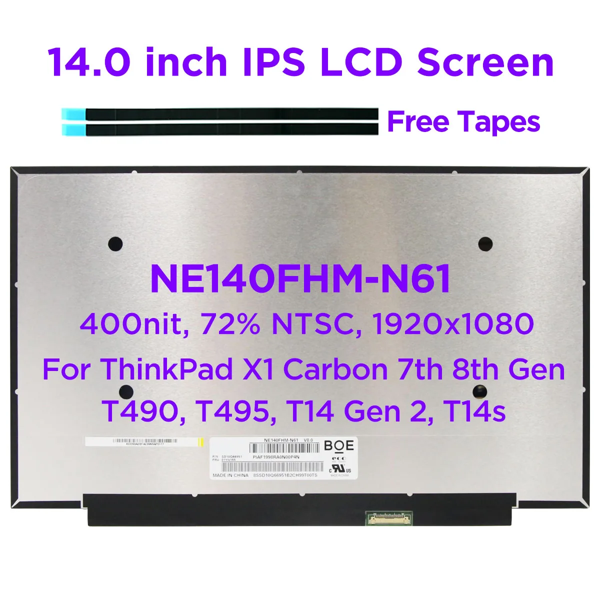 

14.0 IPS Laptop LCD Screen NE140FHM-N61 For Lenovo ThinkPad X1 Carbon 7th 8th Gen T490 T495s T14 Gen1 400nit 1920x1080 30pin eDP