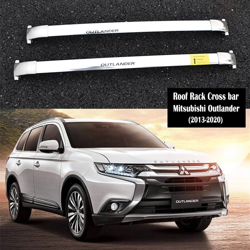 Stainless steel Roof Rack For Mitsubishi Outlander 2013-2020 Rails Bar Luggage Carrier Bars top Cross bar Rack Rail Boxes