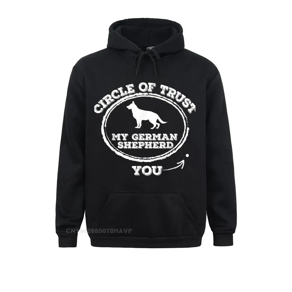 

Long Sleeve Hoodies Summer Mens Sweatshirts Circle Of Trust Funny German Shepherd Hoodie Custom Clothes Fashionable