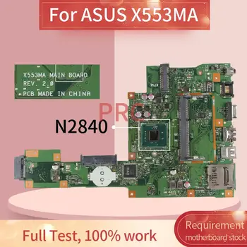 X553MA REV:2.0 için ASUS X503M F553MA F553M X553MA N2840 Laptop anakart SR1YJ DDR3 dizüstü anakart
