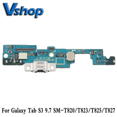 For Samsung Galaxy Tab S3 9.7 SM-T820/T823/T825/T827 Charging Port Board Tablet Replacement Parts USB Board Charger