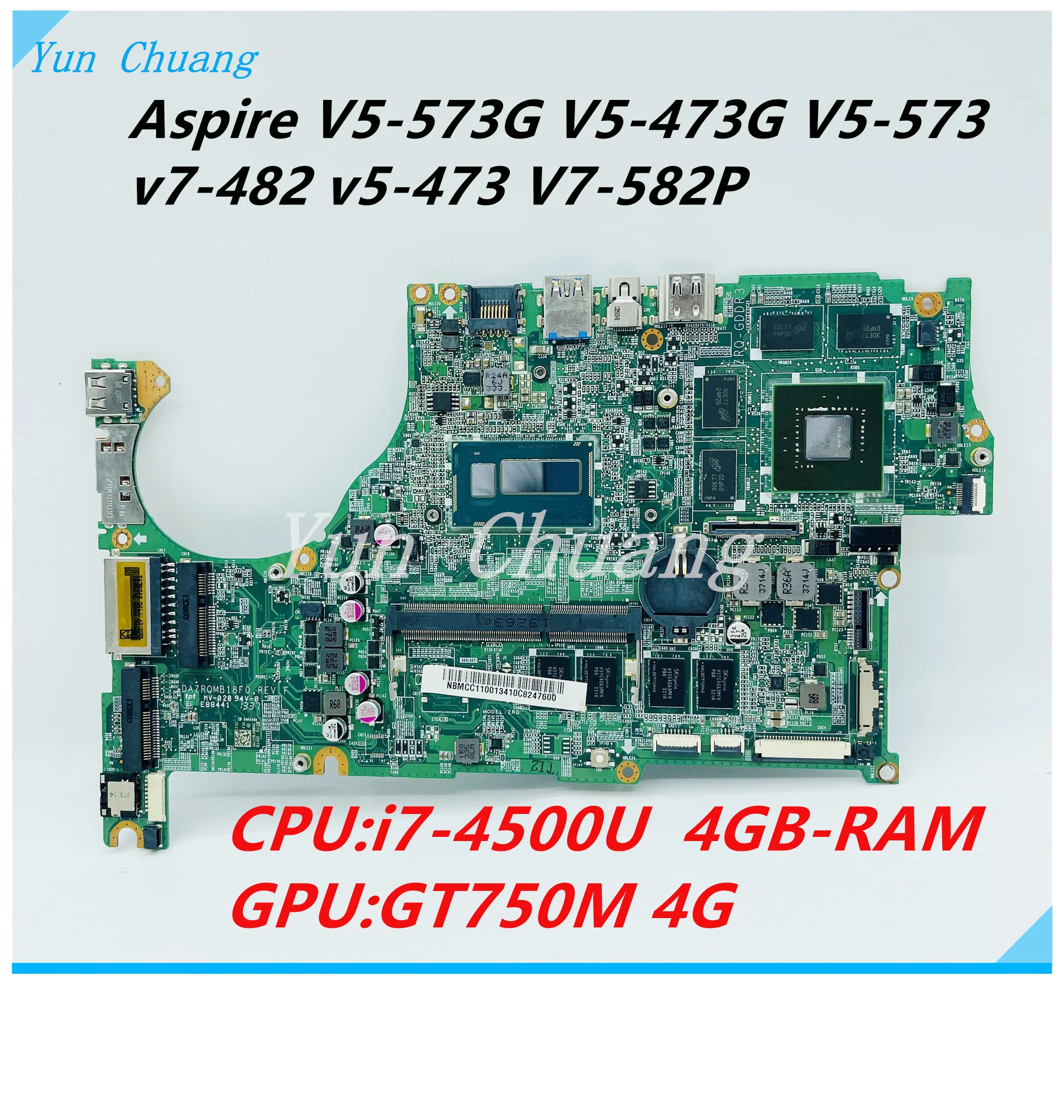 

Материнская плата DAZRQMB18F0 NBMB611001 для Acer aspire V5-573 V5-573G V5-473G V7-582, материнская плата для ноутбука i7-4500U CPU GT750M 4G GPU 4G-RAM