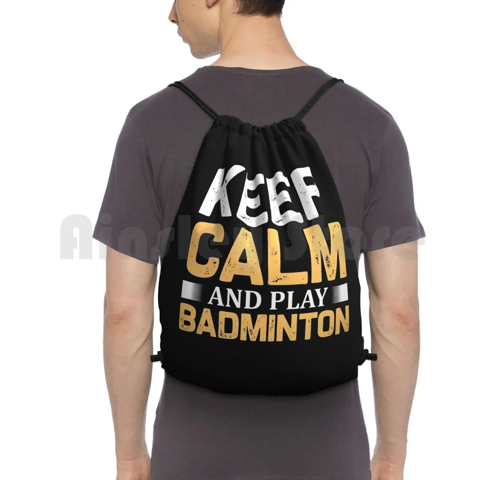 Keep Calm And Play Badminton Backpack Drawstring Bags Gym Bag Waterproof Badminton Sports Birdie Shuttle Raquet Sports