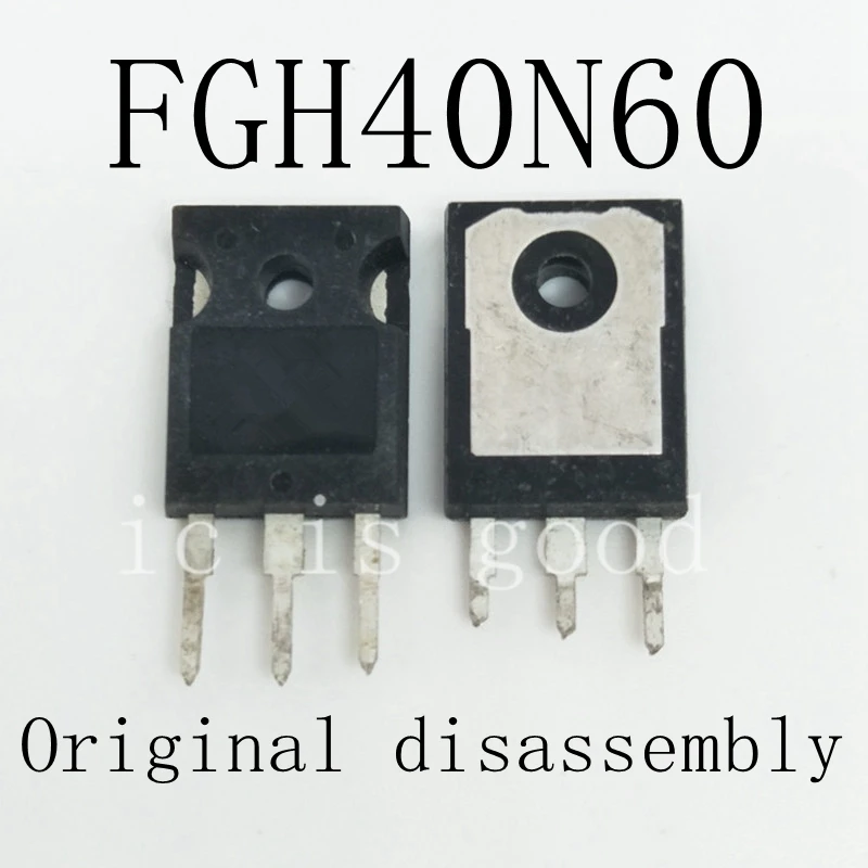 5PCS 10PCS FGH40N60 FGH40N60SFD FGH40N60SMD FGH40N60UFD TO-247 Original disassembly