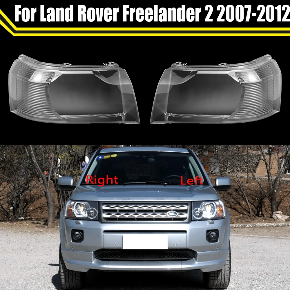 Auto Light Caps For Land Rover Freelander 2 2007 2008 2009 2010 2011 2012 Car Headlight Cover  Lampshade Lamp Glass Lens Case