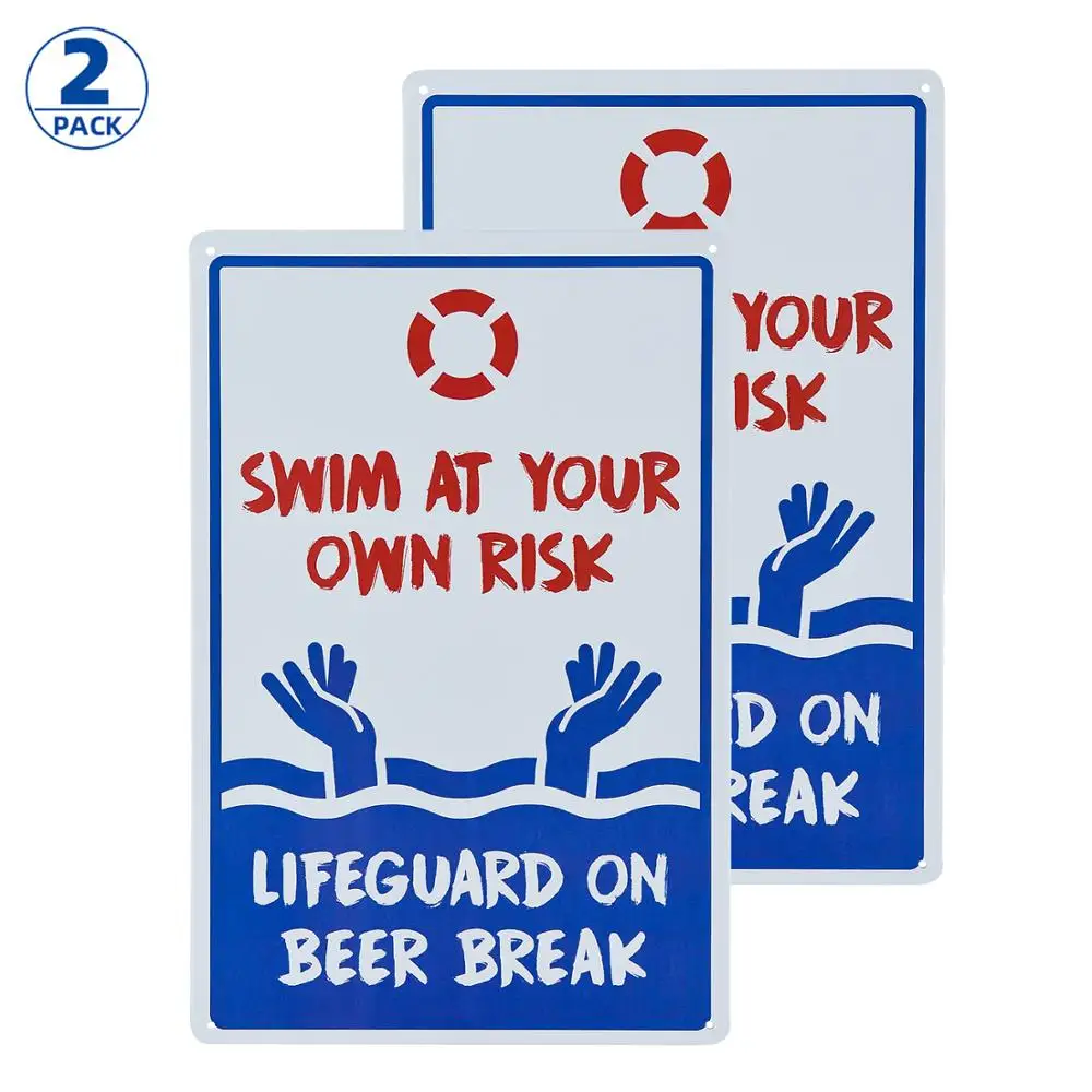 DL-2-Pack Swimming Pool Sign, Swim at Your Own Risk Life Guard on Beer Break, 18x12 UV Printed,