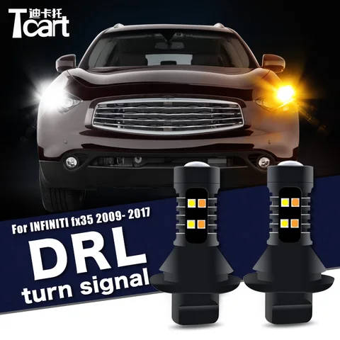 Автомобильные аксессуары 7440 WY21W T20 для Infiniti QX70 FX35 FX37 FX50 (S51) 2009-2017 2 шт. светодиодные дневные ходовые огни Turn Drl 2in1