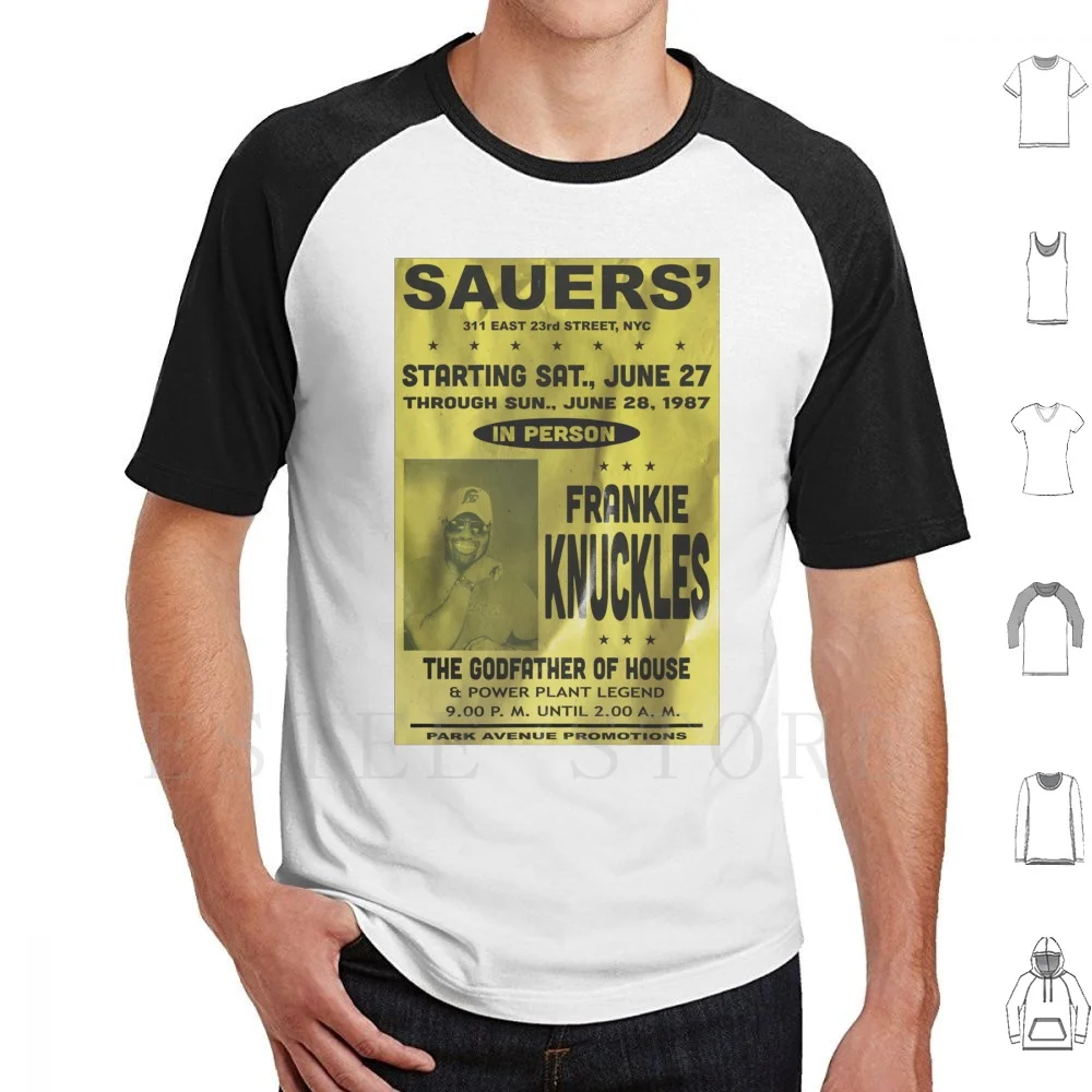 Frankie Knuckles At Sauers' New York 1987 T Shirt DIY Big Size 100% Cotton House Frankie Knuckles Madchester Chicago House