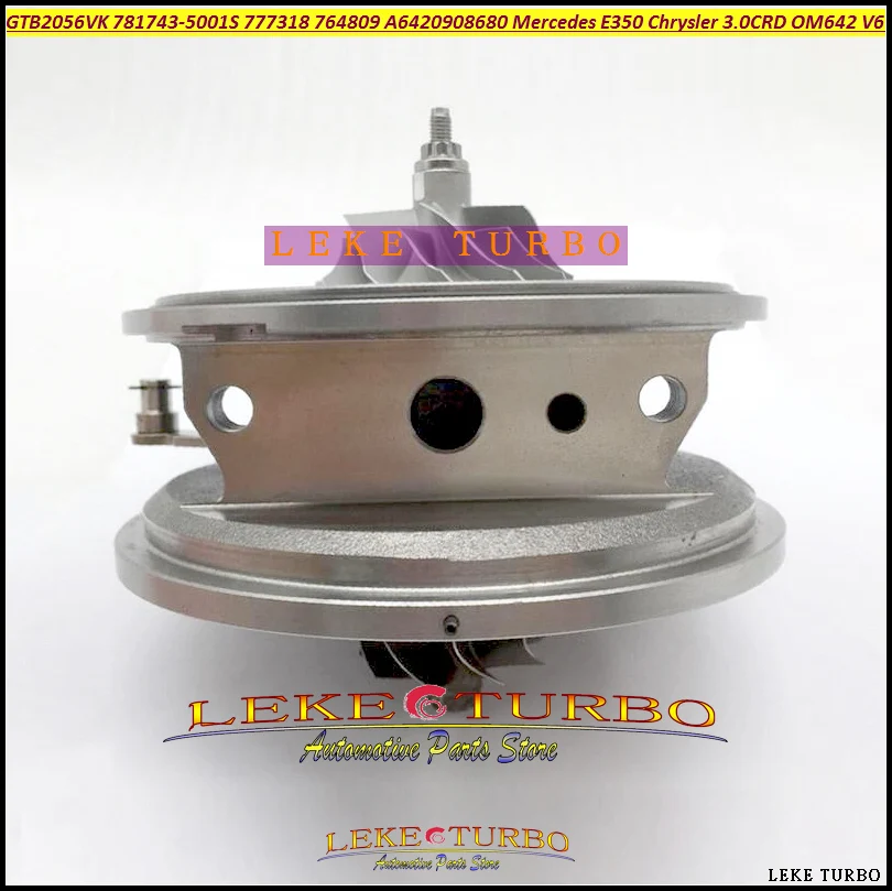 Turbo Cartridge CHRA Core GTB2056V 764809 777318 A6420908980 A6420901680 A6420905780 For Mercedes M 320 CDI W164 224HP OM642 3.0