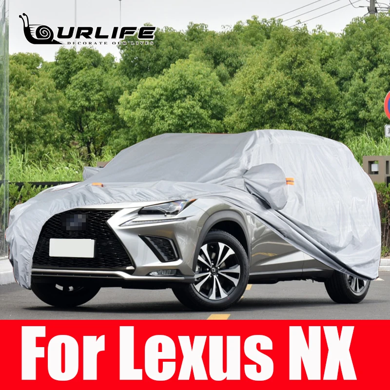 

Full Car Covers Outdoor Protection Snow Cover Sunshade Waterproof Dustproof Oxford Cloth for Lexus nx200t 300h Accessories