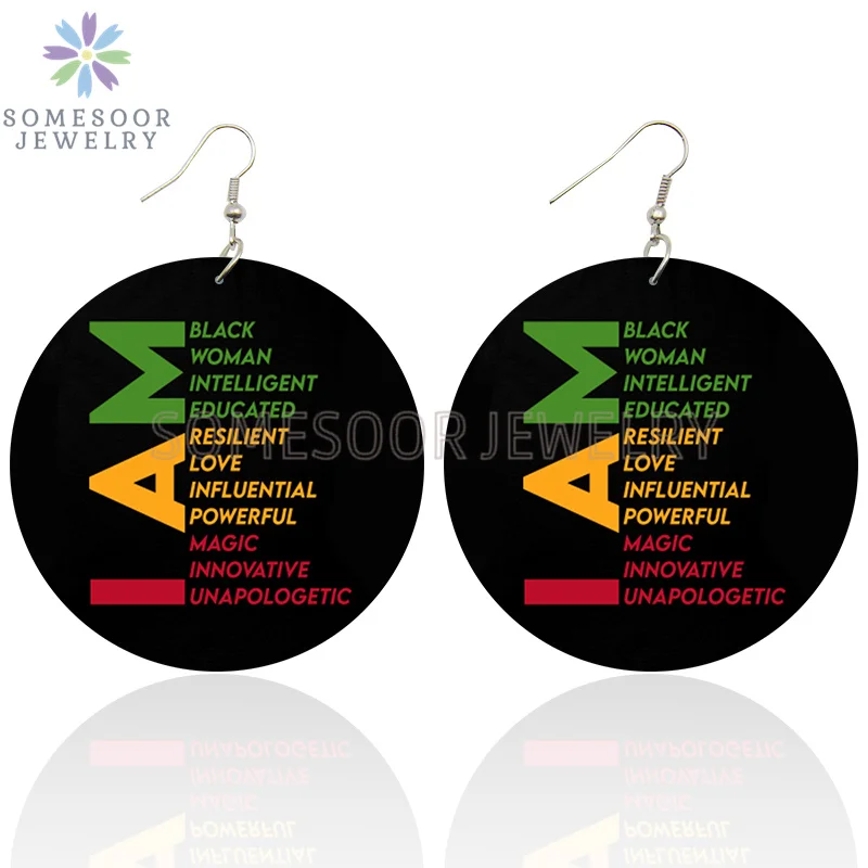

SOMESOOR I Am Black Woman Educated Beautiful Wooden Drop Earrings Powerful Sayings Printed Loops Dangle Jewelry For Women Gifts