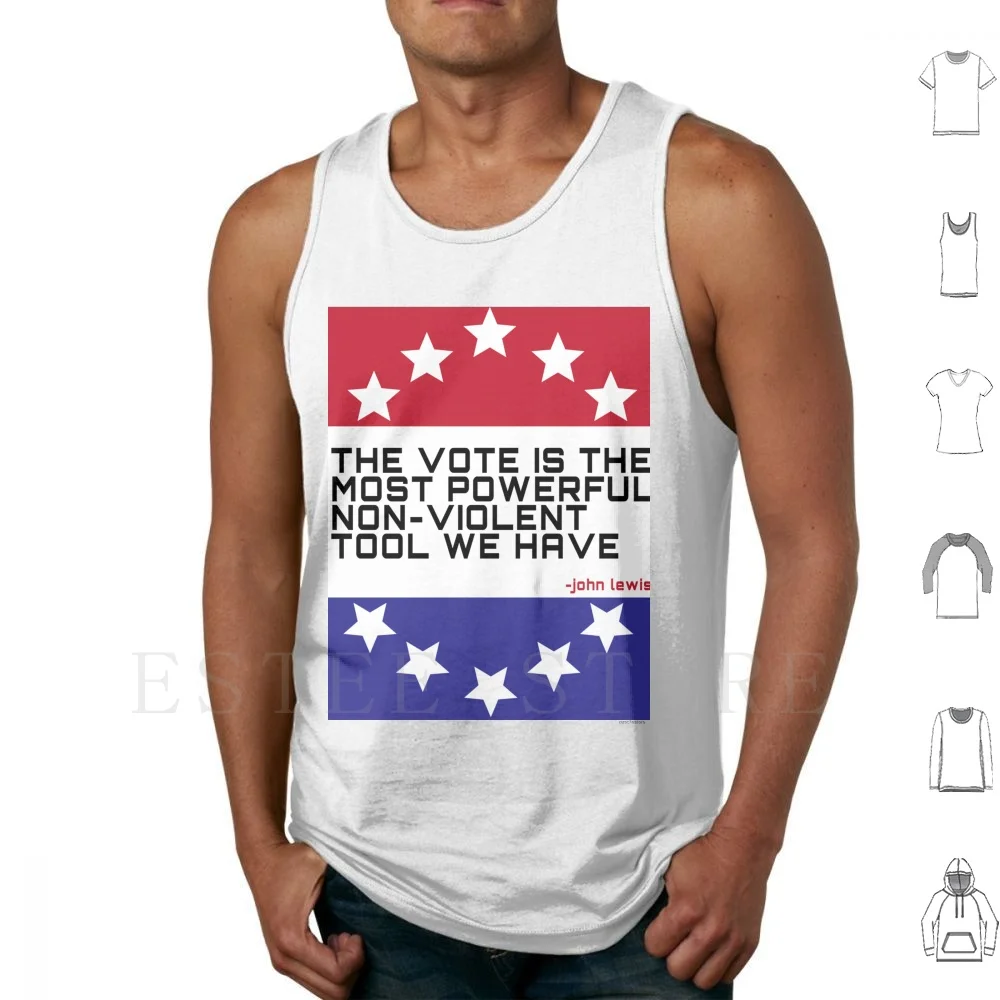 The Vote Is The Most Powerful Non-Violent Tool We Have . John Lewis Quotes Tank Tops Vest Good Trouble John Lewis Trouble
