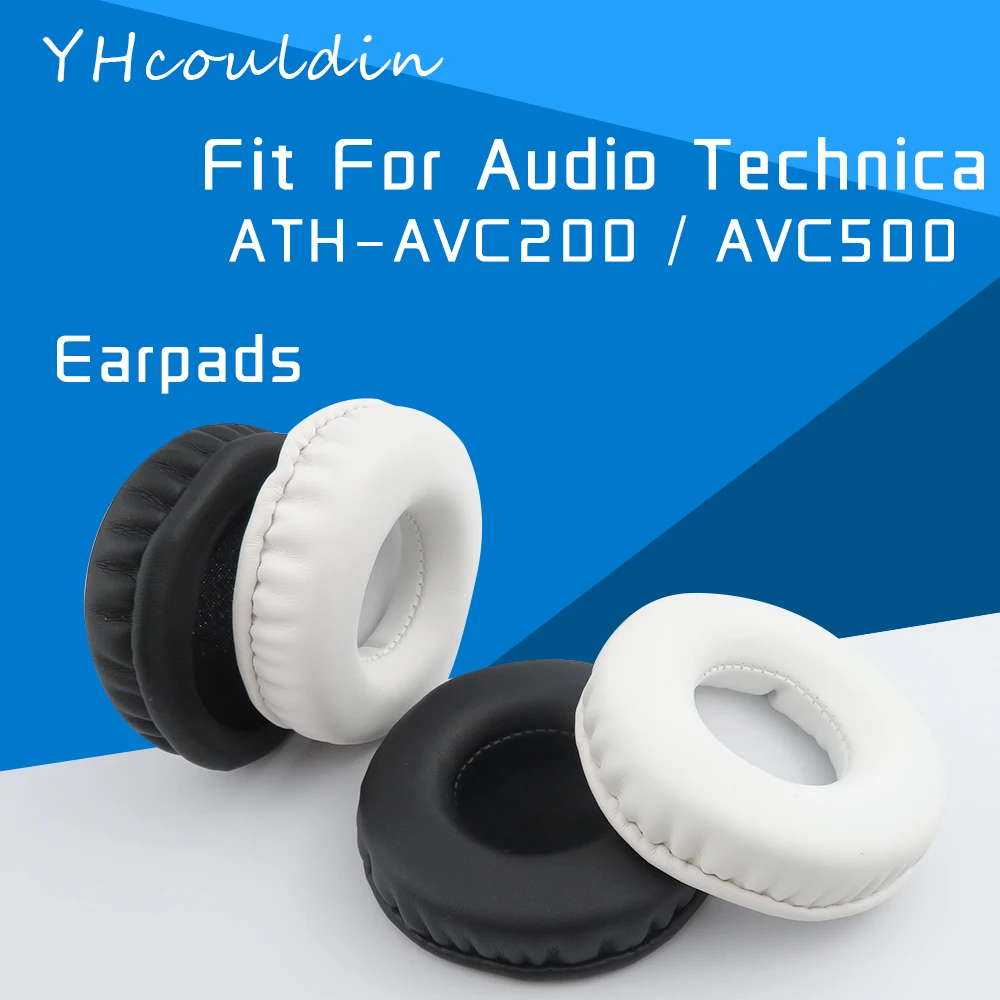 YHcouldin Earpads For Audio Technica AVC200 AVC500 ATH-AVC500 ATH-AVC200 Headphone Accessaries Replacement Leather