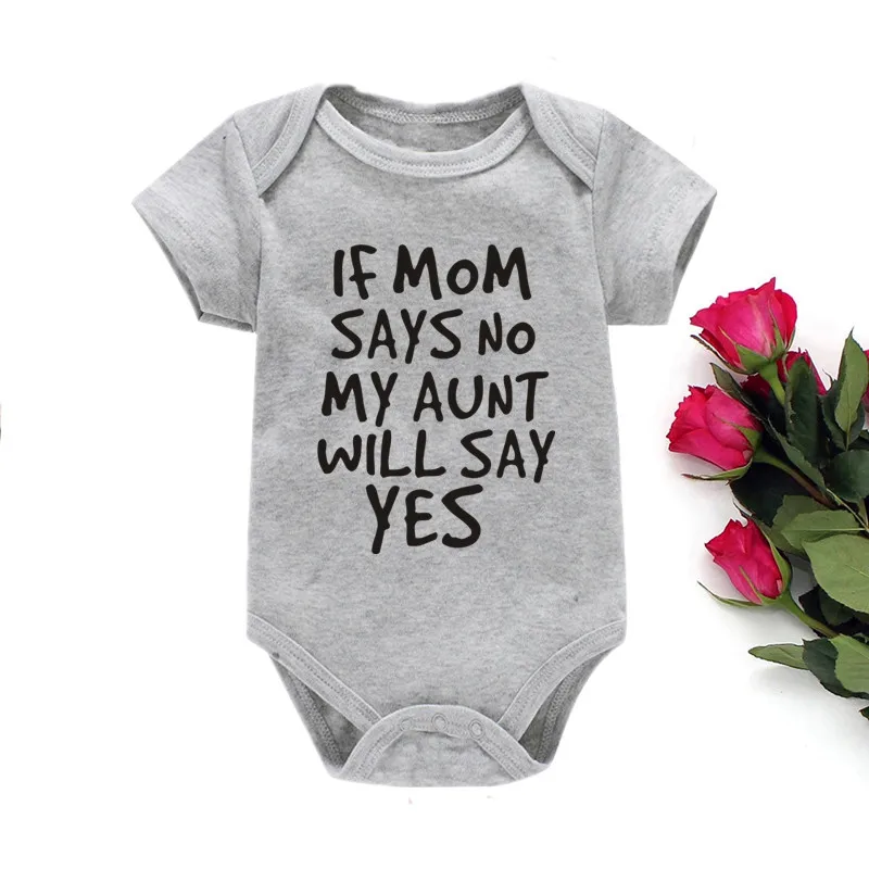 

Cotton If Mom Says No My Aunt Will Say Yes Newborn Baby Romper Infant Short Sleeve Baby Girl Boy Bodysuit Jumpsuit 0-24M