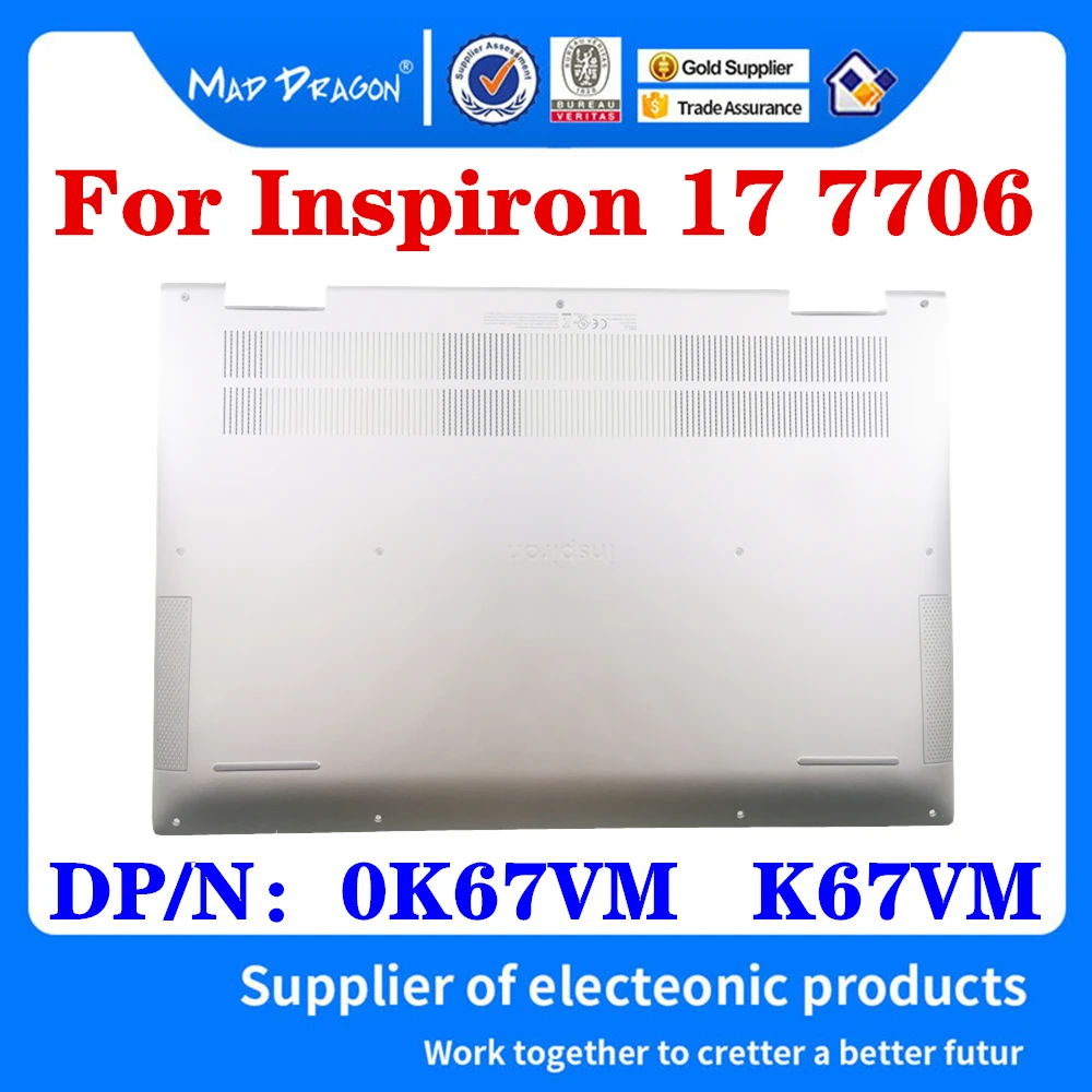 

New Access Panel Door Cover Bottom Cover Base Lid Back Shell D shell Silver For Dell Inspiron 17 7706 Inspiron 7706 0K67VM K67VM