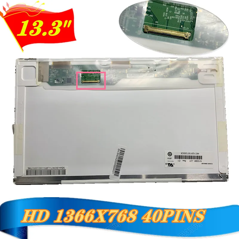 

FREE SHIPPING LP133WH1 TLA1 LP133WH1 TLA2 LP133WH1 TLB1 B133XW02 V.0 B133XW04 V.0 LTN133AT17 N133B6-L01 Laptop Screen 40pin