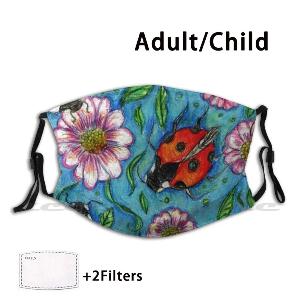 You' ; Re The Cutest Ladybird Custom Pattern Washable Filter Pm2.5 Adult Kids Mask Ladybird Insects Bug Cute Floral