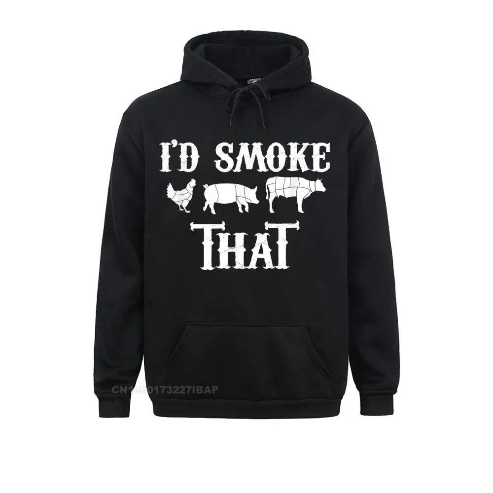 I'd Smoke That Funny BBQ Smoker Father Barbecue Grilling Hoodie Mens Sweatshirts Beach Hoodies Hip Hop 3D Style Hoods