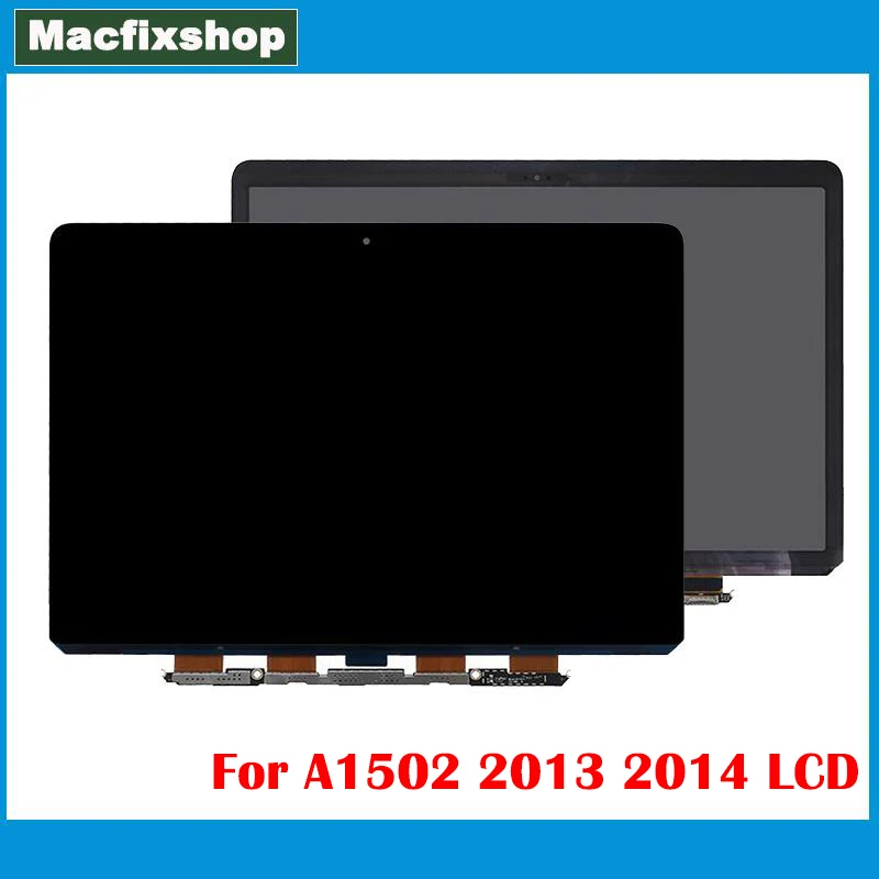 

A1502 LCD Screen Display Late 2013 Mid 2014 For MacBook PRO Retina 13.3" A1502 LCD LED Panel Tested Replacement