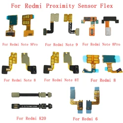 Light Proximity Sensor Flex Ribbon For Xiaomi Redmi Note 9 9Pro 8 8Pro 8T 10X K20 K30 Redmi 8 7 6 9 9C Proximity Sensor Flex