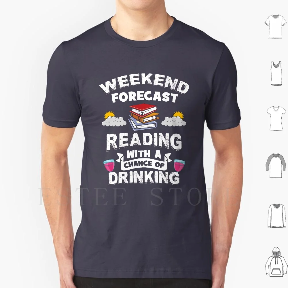 Weekend Forecast-Reading With A Chance Of Drinking T Shirt Cotton Men DIY Print Reading Book Lover Read Books Library Reading