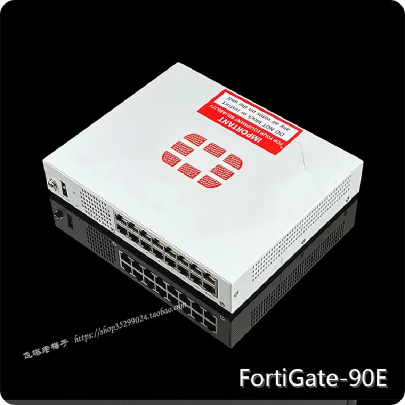 95% of the new FortiGate 90E Fortinet fly tower firewall full gigabit support 120 people online FortiGate-90E FG-90E