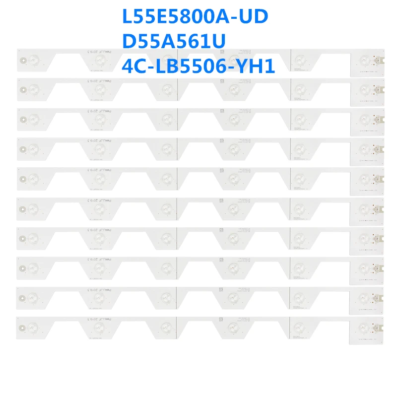 

10PCS/LED Backlight strip for TCL 55E5800 55HR330M05A1 V0 55UA6404W L55E5800A-UD D55A561U B55A558U B55A658U 4C-LB5505-HR2 HR3