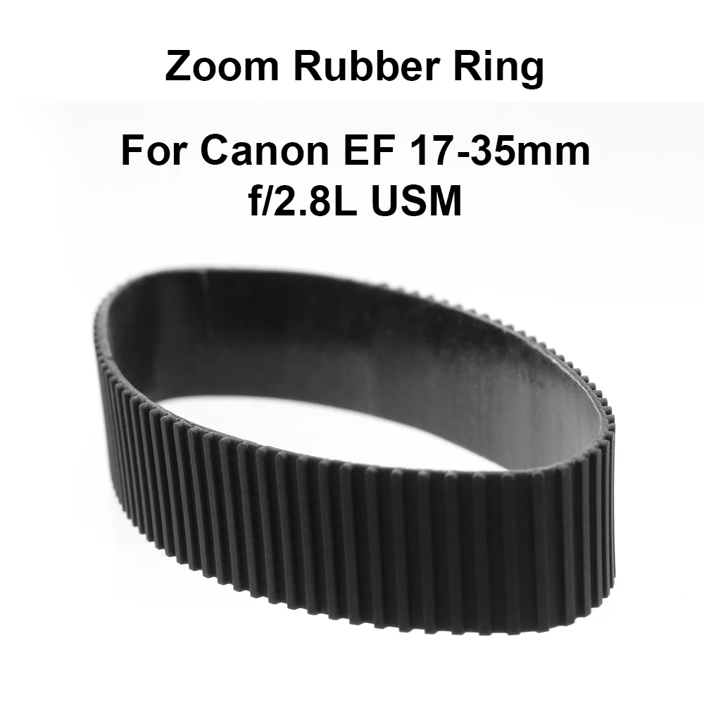 Lens Zoom Grip Rubber Ring for Canon EF 17-35mm f/2.8L USM Camera Accessories Repair part