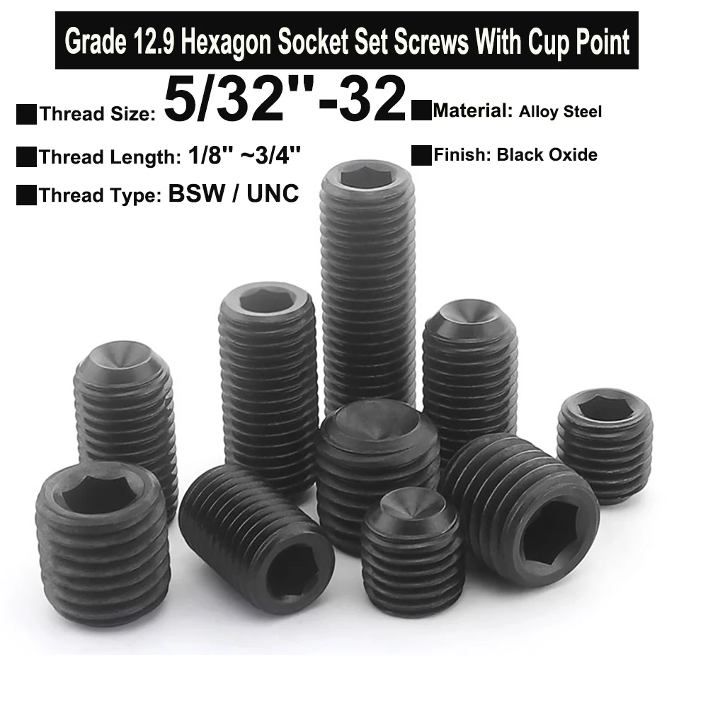 

20Pcs 5/32-32x1/8"~3/4" BSW / UNC Grade 12.9 Alloy Steel Hexagon Socket Set Screws With Cup Point Headless Screw Black Oxide