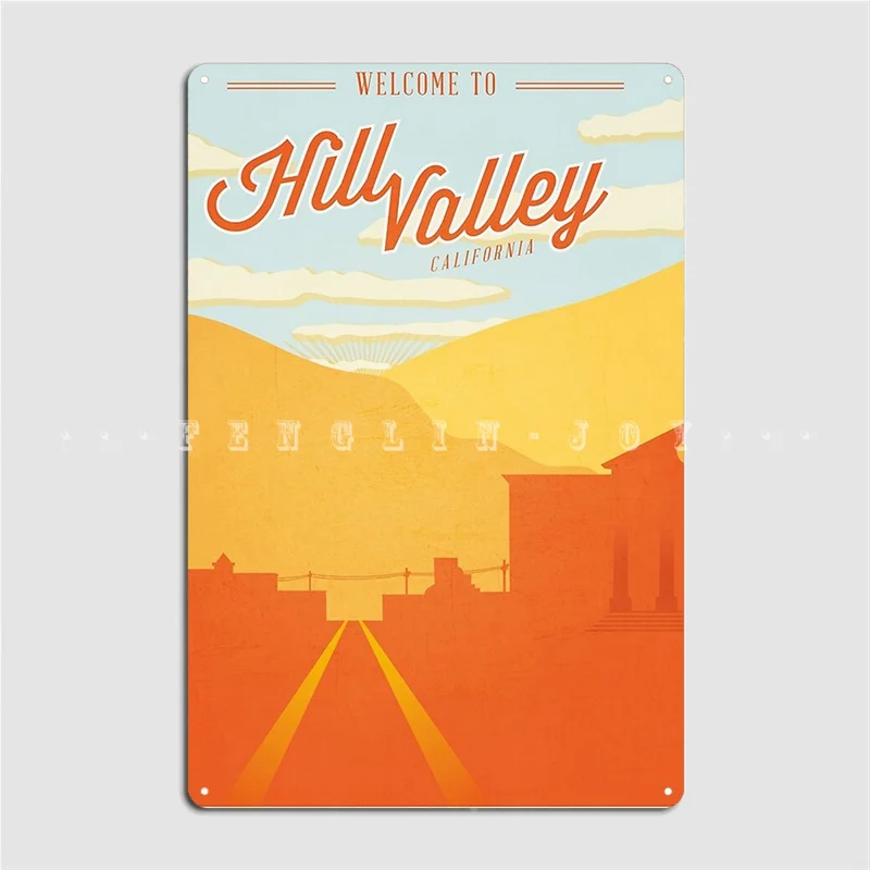 Back To The Future Welcome To Hill Valley Metal Plaque Poster Garage Decoration Cave Pub Design Club Party Tin Sign Poster