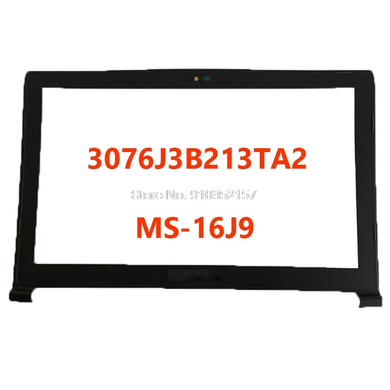 3076J3B213TA2 LCD Bezel For MSI GP62 6QG GL62 6QC 6QD 6QF 7REX GL62VR GP62M GP62MVR GL62M 7RC 7RD 7RDX 7RE GL62MVR 7RFX MS-16J9