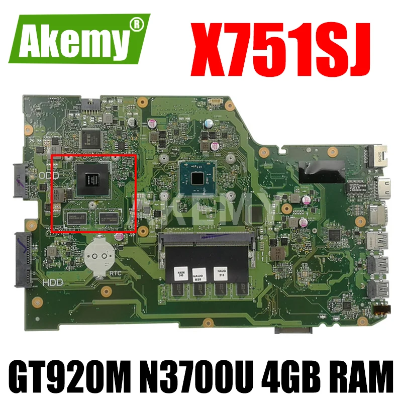 

AKEMY X751SJ original mainboard For Asus X751S X751SJ X751SV A751S K751S with GT920M N3700U 4GB RAM Laptop motherboard